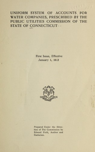 Uniform system of accounts for water companies, prescribed by the Public Utilities Commission of the state of Connecticut