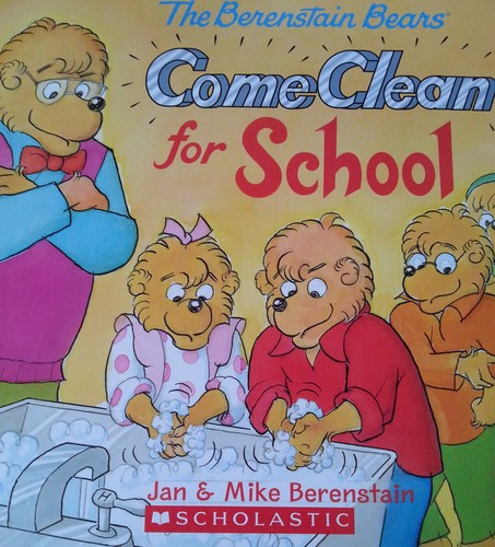 The Berenstain Bears: Come Clean for School