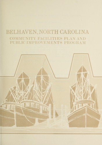 Belhaven, North Carolina, community facilities plan and public improvements program