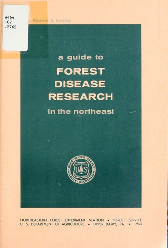 A guide to forest disease research in the Northeast
