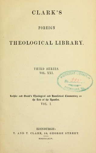 Theological and homiletical commentary on the Acts of the apostles