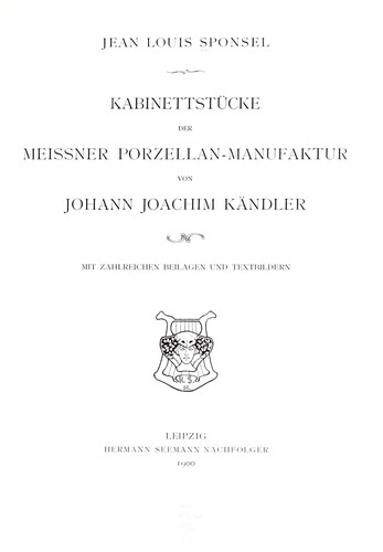 Kabinettstücke der Meissner Porzellan-Manufaktur von Johann Joachim Kändler