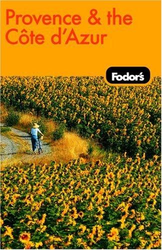 Fodor's Provence and the Cote d'Azur
