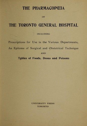 The pharmacopoeia of the Toronto General Hospital
