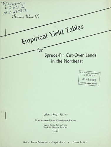 Empirical yield tables for spruce-fir cut-over lands in the northeast