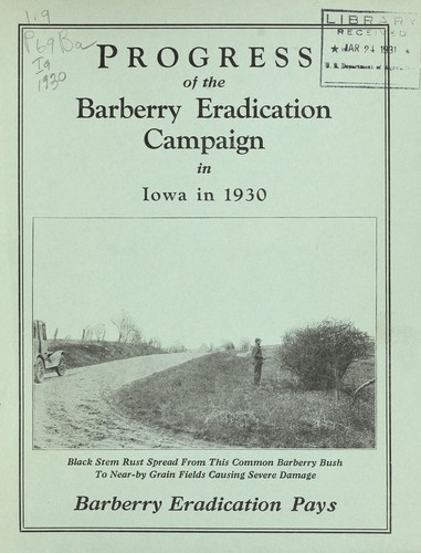 Progress of the Barberry Eradication Campaign in Iowa, 1930