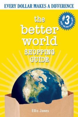 The Better World Shopping Guide Every Dollar Makes A Difference