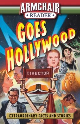 Goes Hollywood Behindthescenes Stories And Tinseltown Trivia