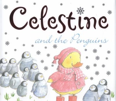 Celestine And The Penguins