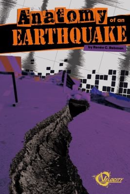 Anatomy Of An Earthquake