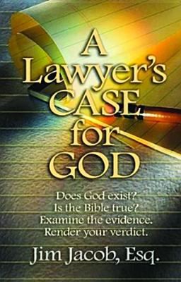 A Lawyers Case For God