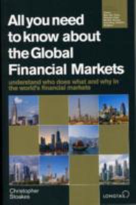 All You Need To Know About The Global Financial Markets 201011