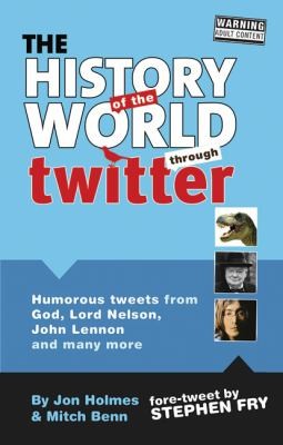 The History Of The World Through Twitter