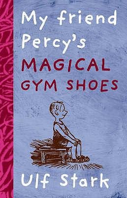 My Friend Percys Magical Gym Shoes