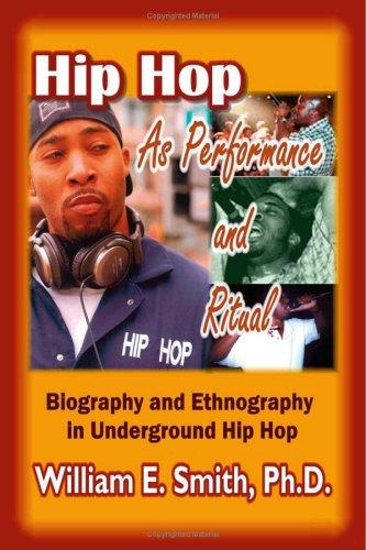 Hip Hop as Performance and Ritual