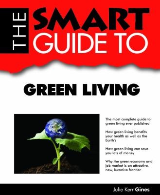 The Smart Guide To Green Living