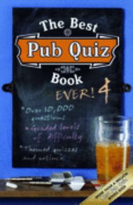 The Best Pub Quiz Book Ever 4