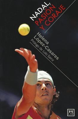 Nadal Pasin Y Coraje