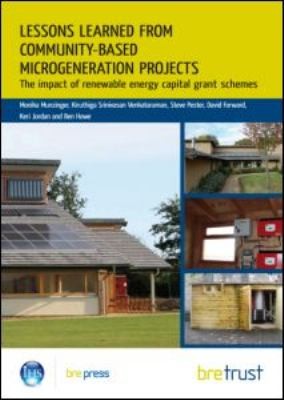 Lessons Learned From Community Based Microgeneration Projects The Impact Of Renewable Energy Capital Grant Schemes