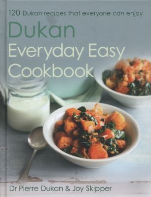 Dukan Everyday Easy Cookbook