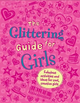 The Glittering Guide For Girls