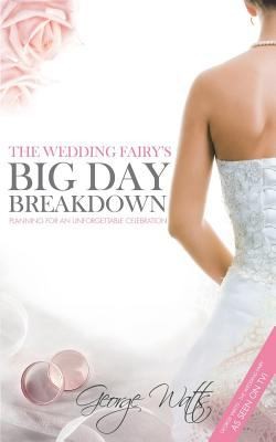 Wedding Fairys Big Day Breakdown Planning For An Unforgettable