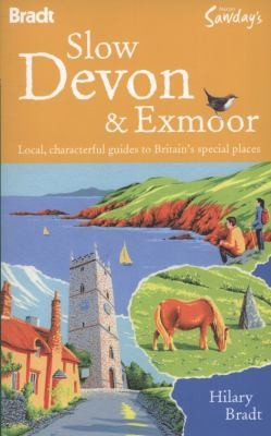 Go Slow Devon Exmoor Local Characterful Guides To Britains Special Places