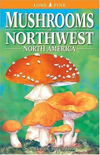 Mushrooms of Northwest North America