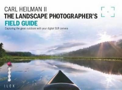 The Landscape Photographers Field Guide