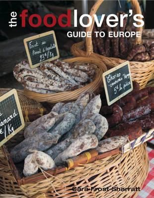 The Foodlovers Guide To Europe