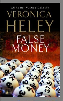 False Money An Abbot Agency Mystery