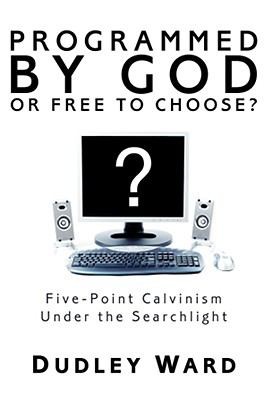 Programmed by God or Free to Choose
