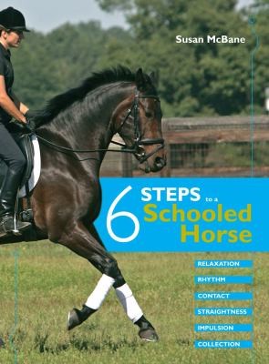 6 Steps to a Schooled Horse