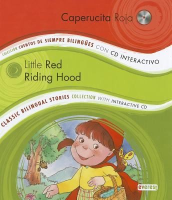 Caperucita RojaLittle Red Riding Hood With CD Audio
            
                Coleccion Cuentos de Siempre BilinguesClassic Bilingual Stories Collection