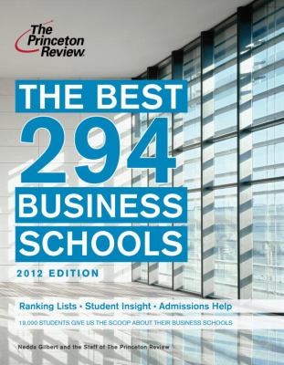 The Best 294 Business Schools
            
                Princeton Review Best Business Schools