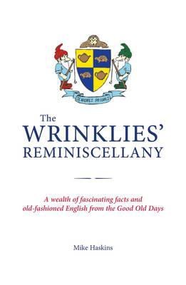 The Wrinklies Reminiscellany