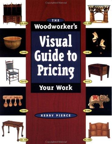 The woodworker's visual guide to pricing your work
