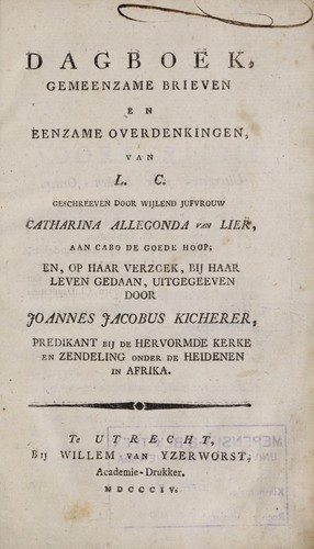 Dagboek, gemeenzame brieven en eenzame overdenkingen van L. C.