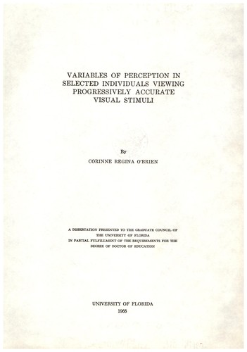 Variables of perception in selected individuals viewing progressively accurate visual stimuli