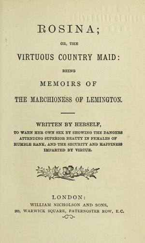 Rosina, or, the virtuous country maid