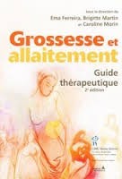 Grossesse et allaitement: Guide thérapeutique