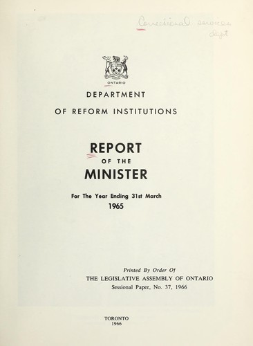 ANNUAL REPORT OF THE ONTARIO DEPARTMENT OF REFORM INSTITUTIONS
