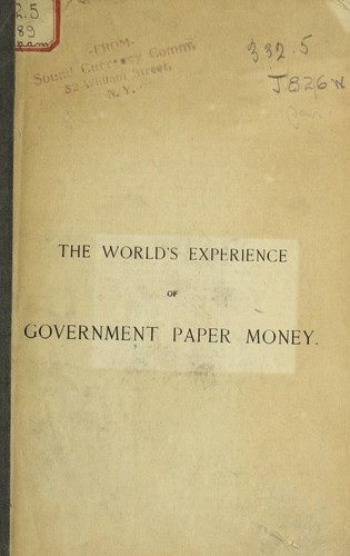 The world's experience of government paper money