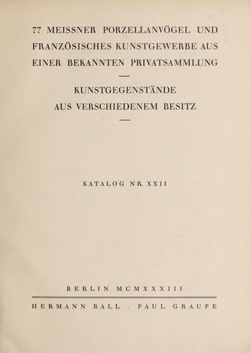 77 Meissner Porzellanv©œgel und franz©œsisches Kunstgewerbe; Kunstgegenst©Þnde