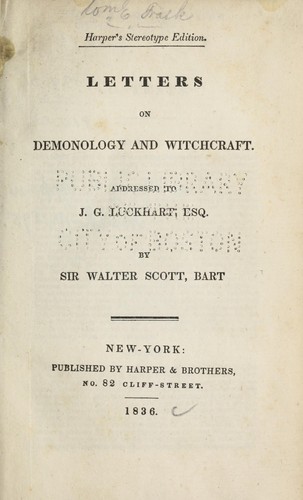 Letters on demonology and witchcraft, addressed to J.G. Lockhart