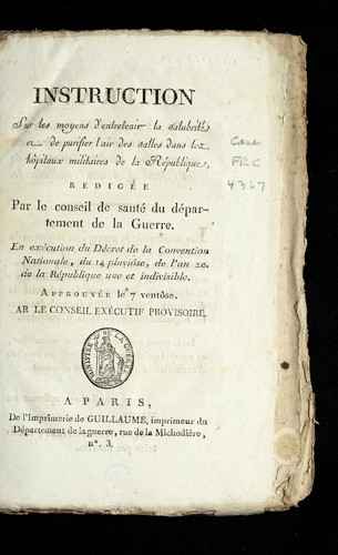 Instruction sur les moyens d'entretenir la salubrite  et de purifier l'air des salles dans les ho pitaux militaires de la Re publique