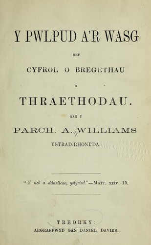 Y pwlpud a'r wasg sef cyfrol o bregethau a thraethodau