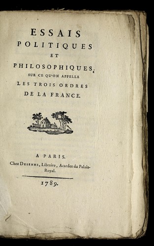 Essais politiques et philosophiques, sur ce qu'on appelle les trois ordres de la France