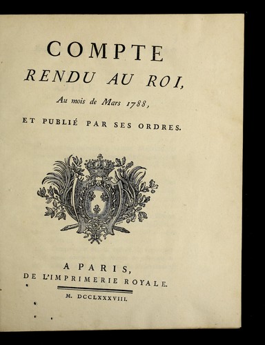 Compte rendu au roi, au mois de mars 1788