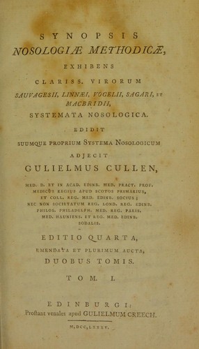 Synopsis nosologiae methodicae, exhibens clariss. Virorum, Sauvagesii, Linnaei, Vogelii, Sagari, et Macbridii, systemata nosologica